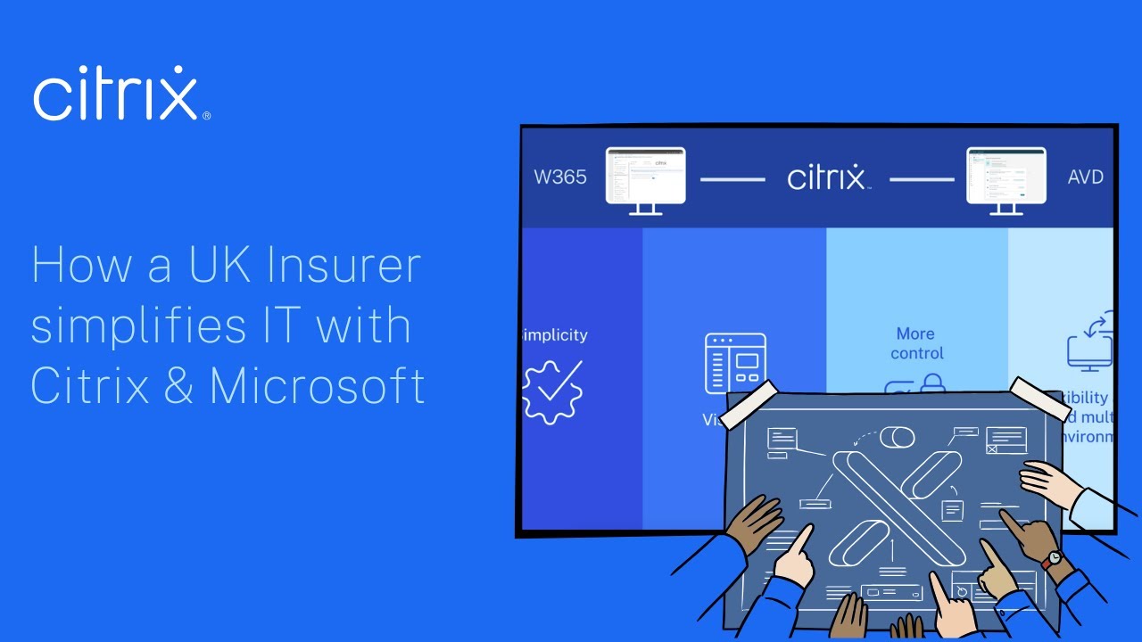UK Insurer Simplifies IT with Citrix & Microsoft